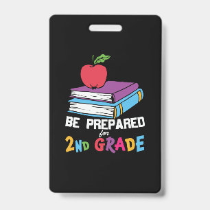 2nd Grade Teacher Be Prepared For 2nd Grade ID Badge