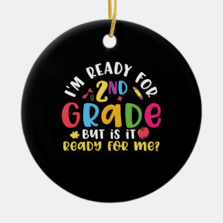 2nd Grade Teacher I Am Ready For 2nd Grade Ceramic Tree Decoration