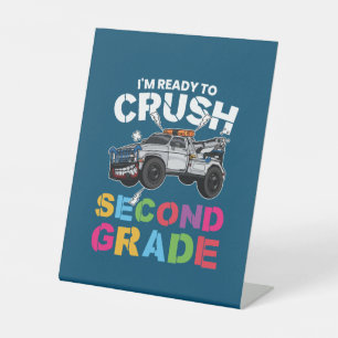 2nd Grade Teacher I Am Ready To Crush Second Grade Pedestal Sign