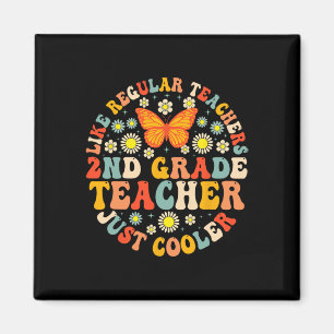 2nd Grade Teacher Like A Normal Teacher But Much C Magnet