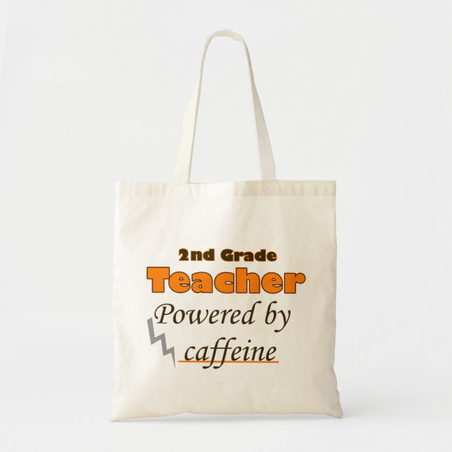 2nd Grade Teacher Powered by caffeine Tote Bag (Front)