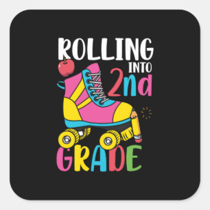 2nd Grade Teacher Rolling Into 2nd Grade Square Sticker