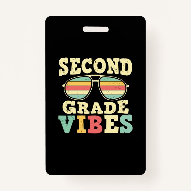 2nd Grade Teacher Second Grade Vibes ID Badge (Front)