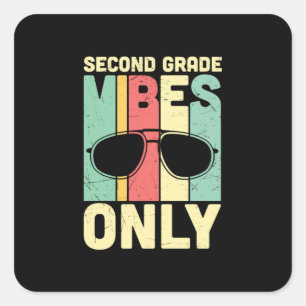 2nd Grade Teacher Second Grade Vibes Only Square Sticker