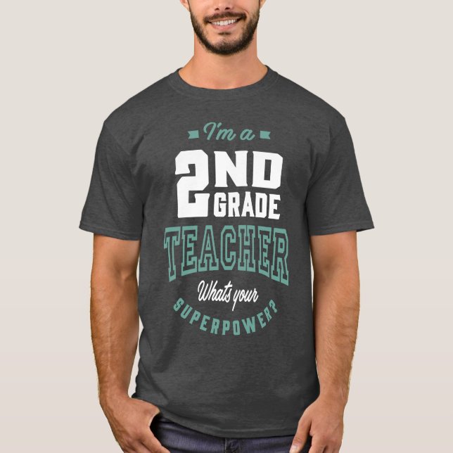2nd Grade Teacher T-Shirt (Front)