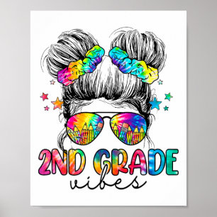 2nd Grade Vibes Messy Bun Girl Second Grade Ck To Poster