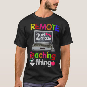 2nd Grade Virtual Teacher Remote Learning T-Shirt