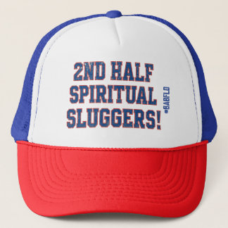 2nd half...always trucker hat
