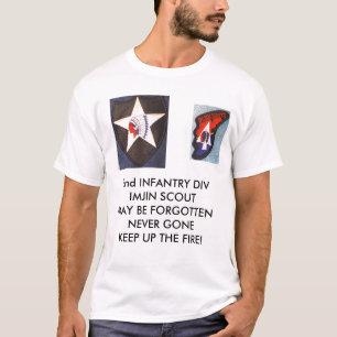 2nd Inf Div 001, 2nd Inf Div 002, 2nd INFANTRY ... T-Shirt