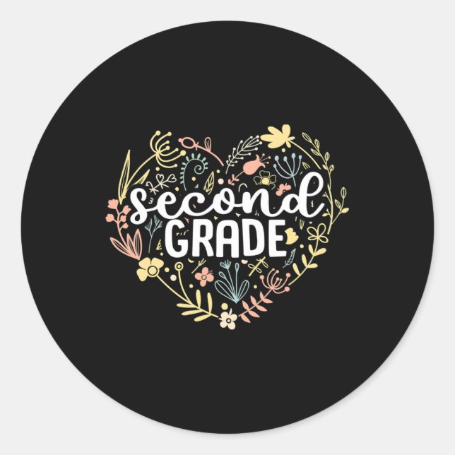2nd Second Grade Floral Heart Back To School Teach Classic Round Sticker (Front)