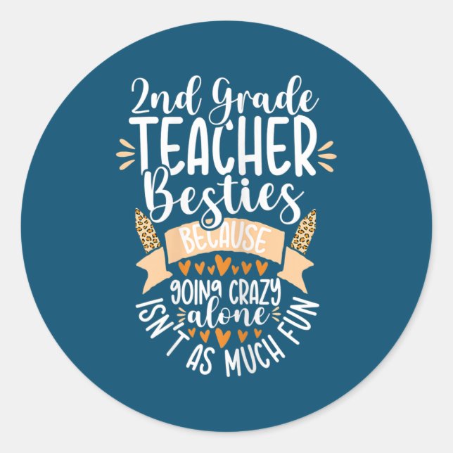 2nd Second Teacher Besties Appreciation Leopard Classic Round Sticker (Front)