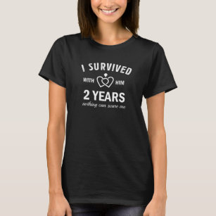 2Nd Wedding Anniversary For Wife - Survived 2 Year T-Shirt