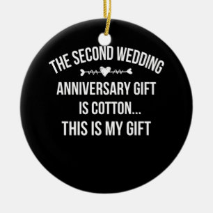 2nd Wedding Anniversary Is Cotton This Is My Gift Ceramic Tree Decoration