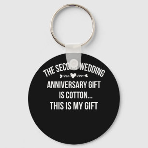 2nd Wedding Anniversary Is Cotton This Is My Gift Key Ring