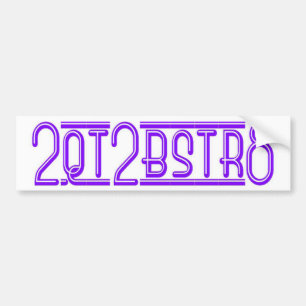 2QT2BSTR8 BUMPER STICKER