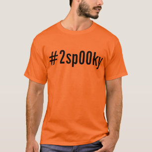 #2sp00ky T-Shirt