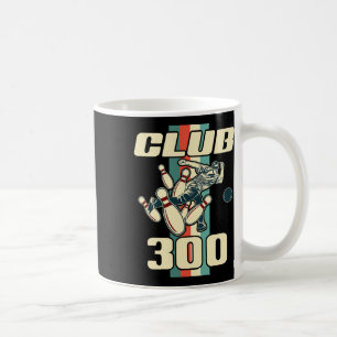 300 Bowling Shirt Vintage Retro Club 300 Bowling  Coffee Mug