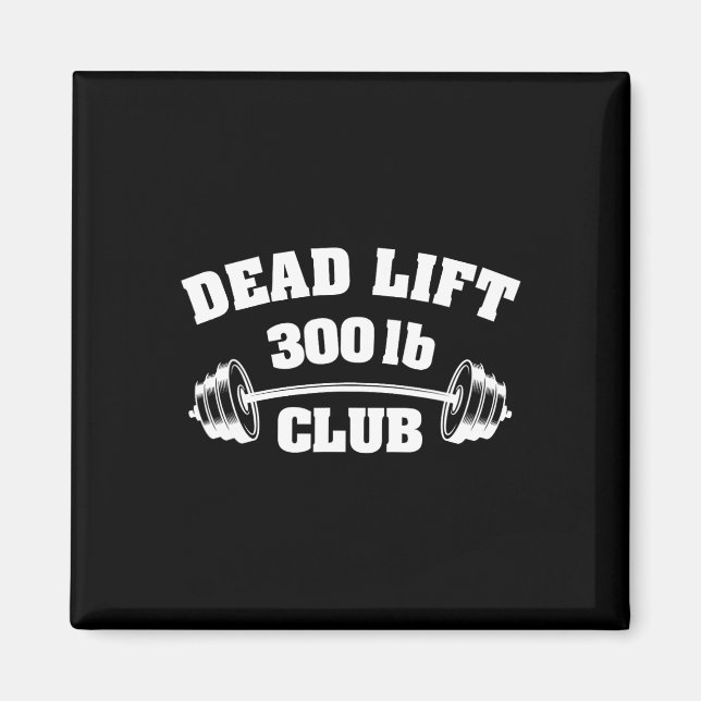 300 Lbs Pound Club Gym Weightlifting Powerlift Dea Magnet (Front)