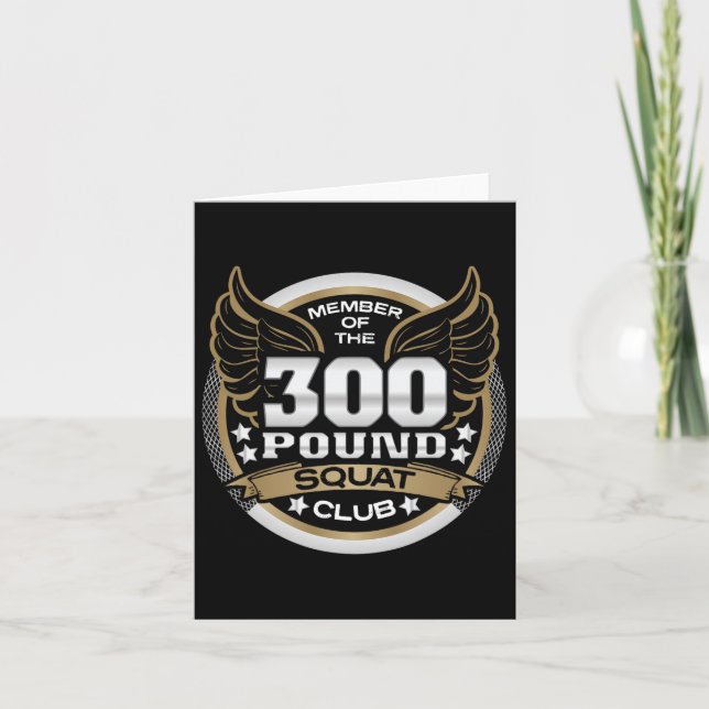 300 Pound Squat Club For Powerlifter Weightlifter  Card (Front)