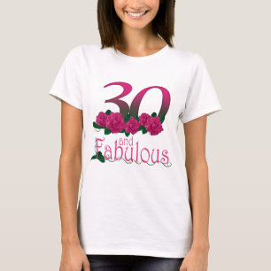 30 and fabulous 30th birthday T-shirt