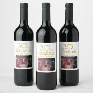 30 and Fabulous Elegant 30th Birthday Photo  Wine Label