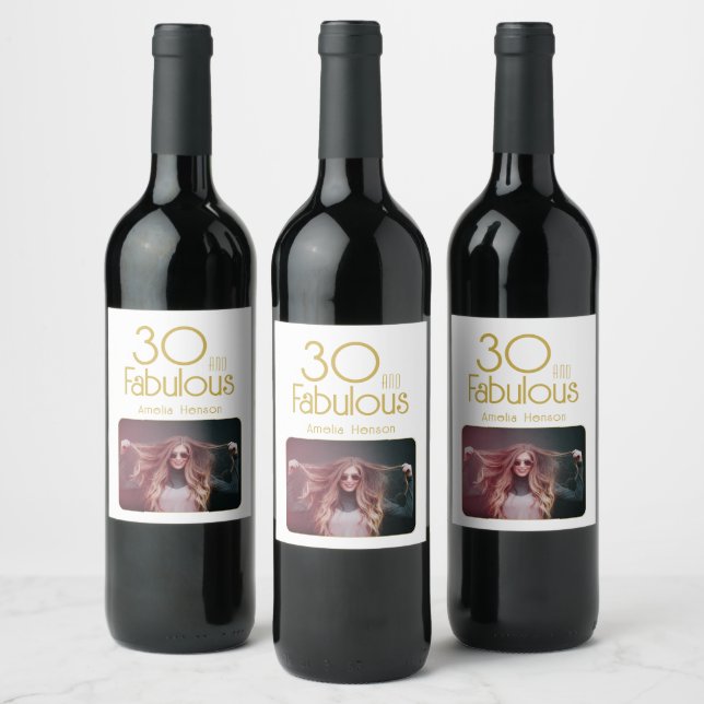 30 and Fabulous Elegant 30th Birthday Photo  Wine Label (Bottles)