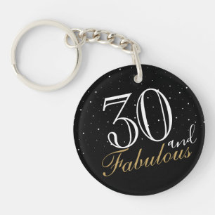 30 and Fabulous Elegant Script Black 30th Birthday Key Ring