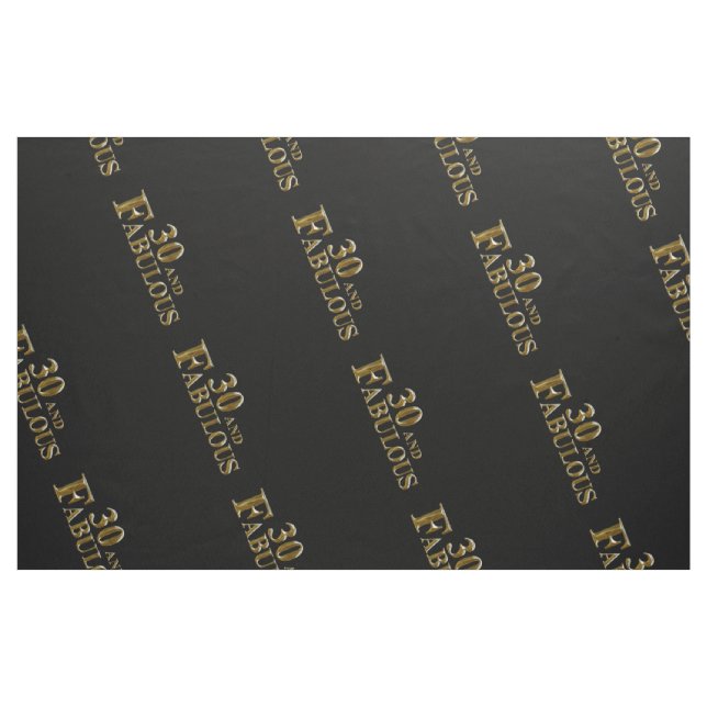 30 and Fabulous  Fabric (Fat Quarter)