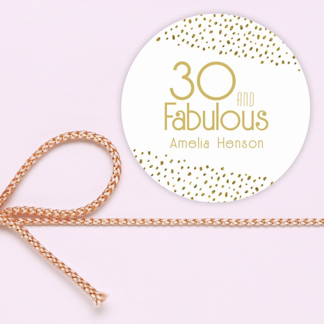 30 and Fabulous Gold Glitter 30th Birthday  Classic Round Sticker