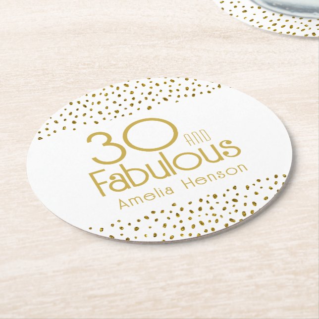 30 and Fabulous Gold Glitter 30th Birthday  Round Paper Coaster (Angled)