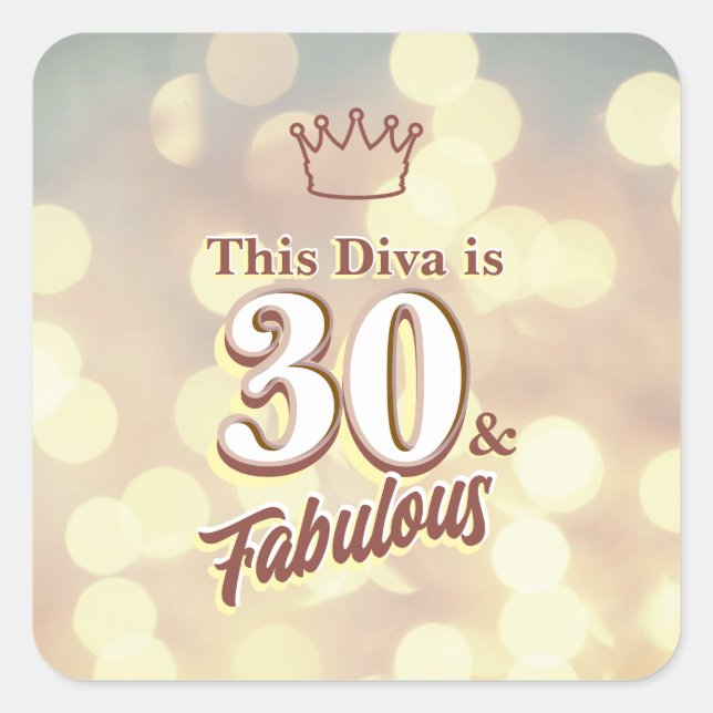 30 and Fabulous  Square Sticker (Front)