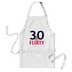 30 and Flirty 30th Birthday Standard Apron