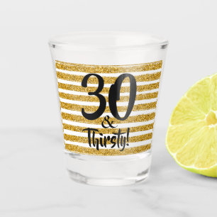 30 and Thirsty Gold Faux Glitter Custom Shot Glass