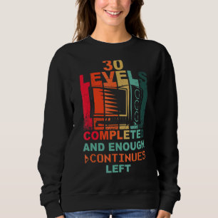 30 Birthday Level 30 Pc Retro Vintage Gamer Sweatshirt
