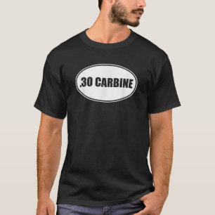 30 Carbine Rifle Military 30 Calibre M1 Military T-Shirt