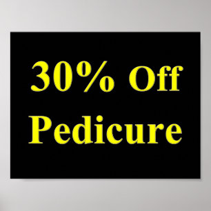 30% Off Pedicure Poster Matte