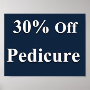 30% Off Pedicure Poster Matte