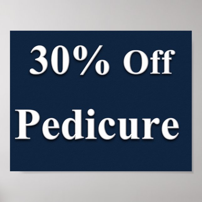 30% Off Pedicure Poster Matte (Front)