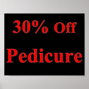 30% Off Pedicure Poster Matte