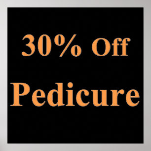 30% Off Pedicure Poster Matte