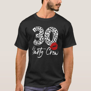 30 Party Crew Drinking Beer 30th Birthday Bday Fam T-Shirt