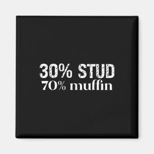30 Stud 70 Muffin Funny Valentine Sayings Father's Magnet
