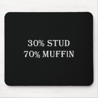 30% Stud 70% Muffin Funny Valentine Sayings  Mouse Mat