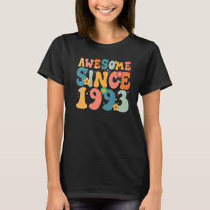 30 Year Old Awesome Since 1993 30th Birthday  Girl T-Shirt