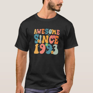 30 Year Old Awesome Since 1993 30th Birthday  Girl T-Shirt