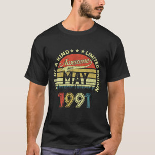 30 Year Old Birthday Gifts Awesome Since May1991 T-Shirt