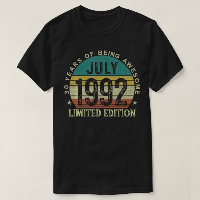 30 Year Old Gifts July 1992 Limited Edition 30th B T-Shirt (Design Front)