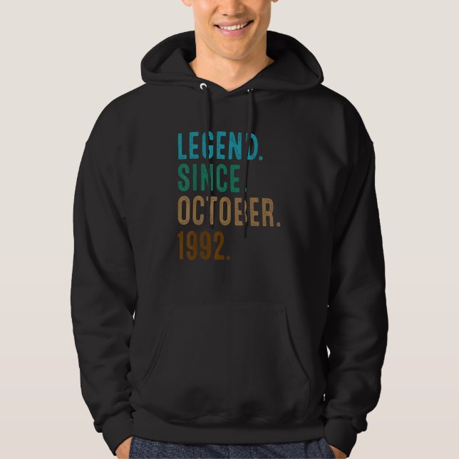 30 Year Old  Legend Since October 1992 30th Birthd Hoodie (Front)