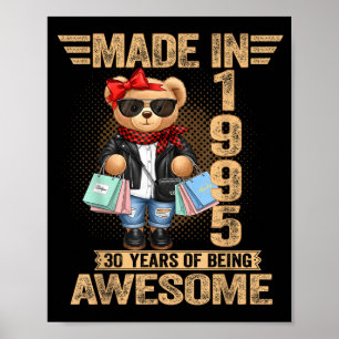 30 Year Old Made In 1995 Teddy Bear 30th Birthday  Poster
