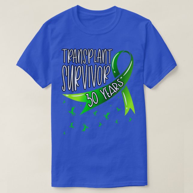 30 Year Organ Transplant Survivor Green Ribbon T-Shirt (Design Front)